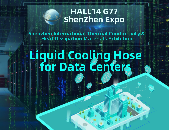 V0 & HF Liquid Cooling Hoses at Booth 14G77, Shenzhen Expo